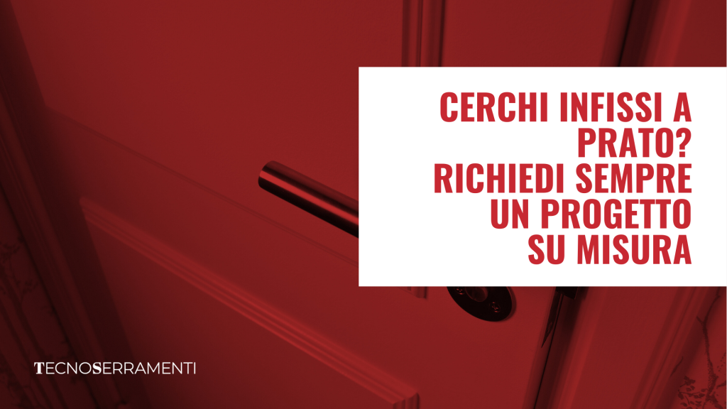 finestre_infissi_prato_tecnoserramenti